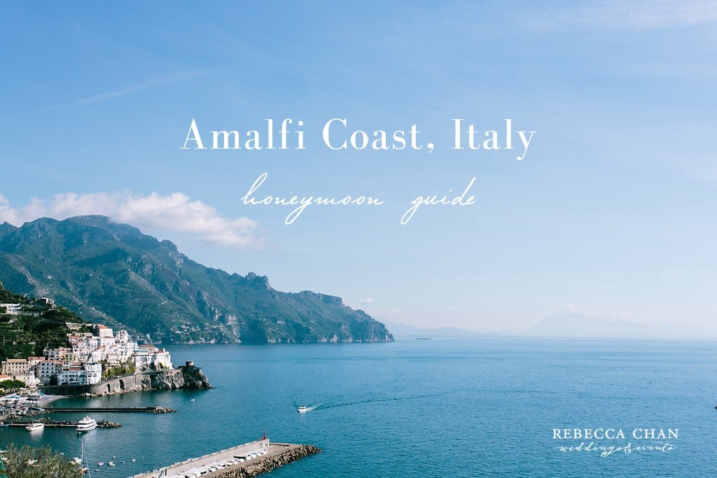 Amalfi Coast honeymoon travel guide